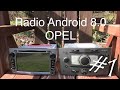 #1 OPEL Radio 2DIN Android 8.0 - unboxing