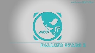 Falling Stars 2 by Tomas Skyldeberg - [Soft House Music]