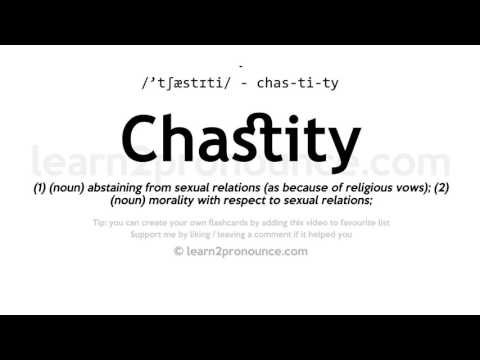 Произношение целомудрие | Определение Chastity