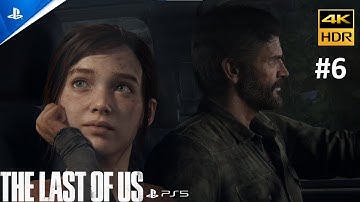 The Last of Us Part 1 - Full Walkthrough Part 6 - PS5 4K 60FPS Gameplay (No Commentary)