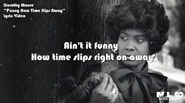 Dorothy Moore - Funny How Time Slips Away (Lyric Video)