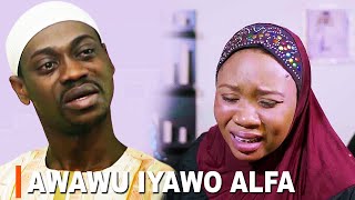 AWAWU IYAWO ALFA - A Nigerian Yoruba Movie Starring Lateef Adedimeji | Wunmi Toriola