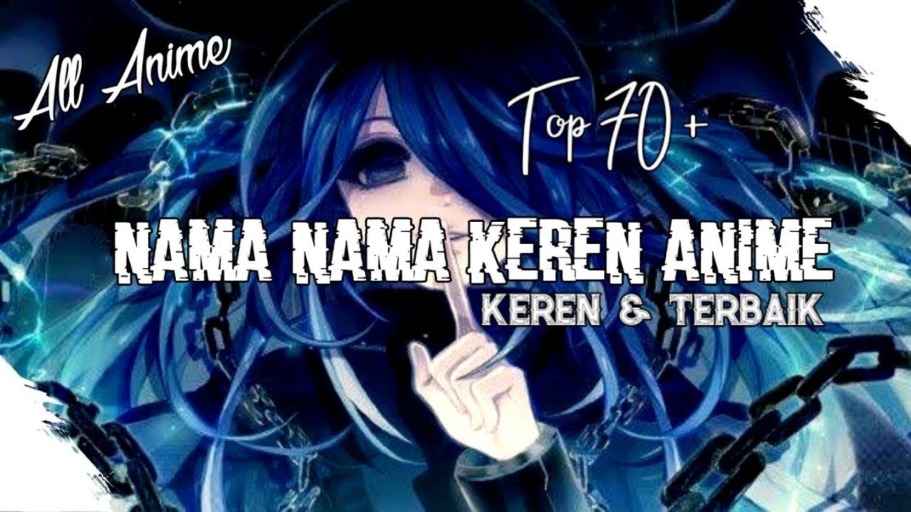 Nama Nama Keren Anime