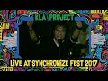 Kla project live  synchronize fest 2017