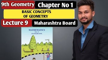 9th Maths P-2 Geometry Chapter 1 | Some Basic Concepts of Geometry Lecture 9 |