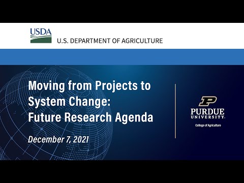 Global Agriculture Innovation Forum: Moving from Projects to System Change, Part 2 - Dec. 7, 2021