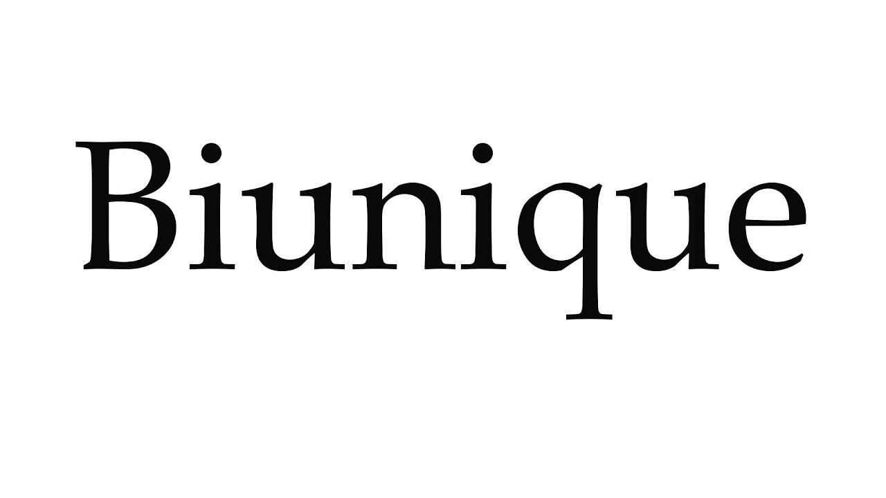How to Pronounce Biunique YouTube