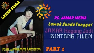 Rc.jamar media - hayang jadi bintang film PART2
