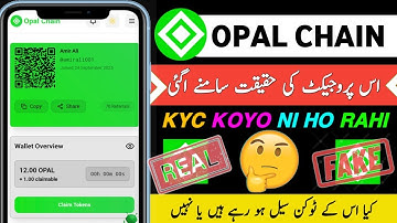 Opal Chain Real Or Fake | Opal Chain New Mining App | Opal Chain KYC Kaise Kare ✅