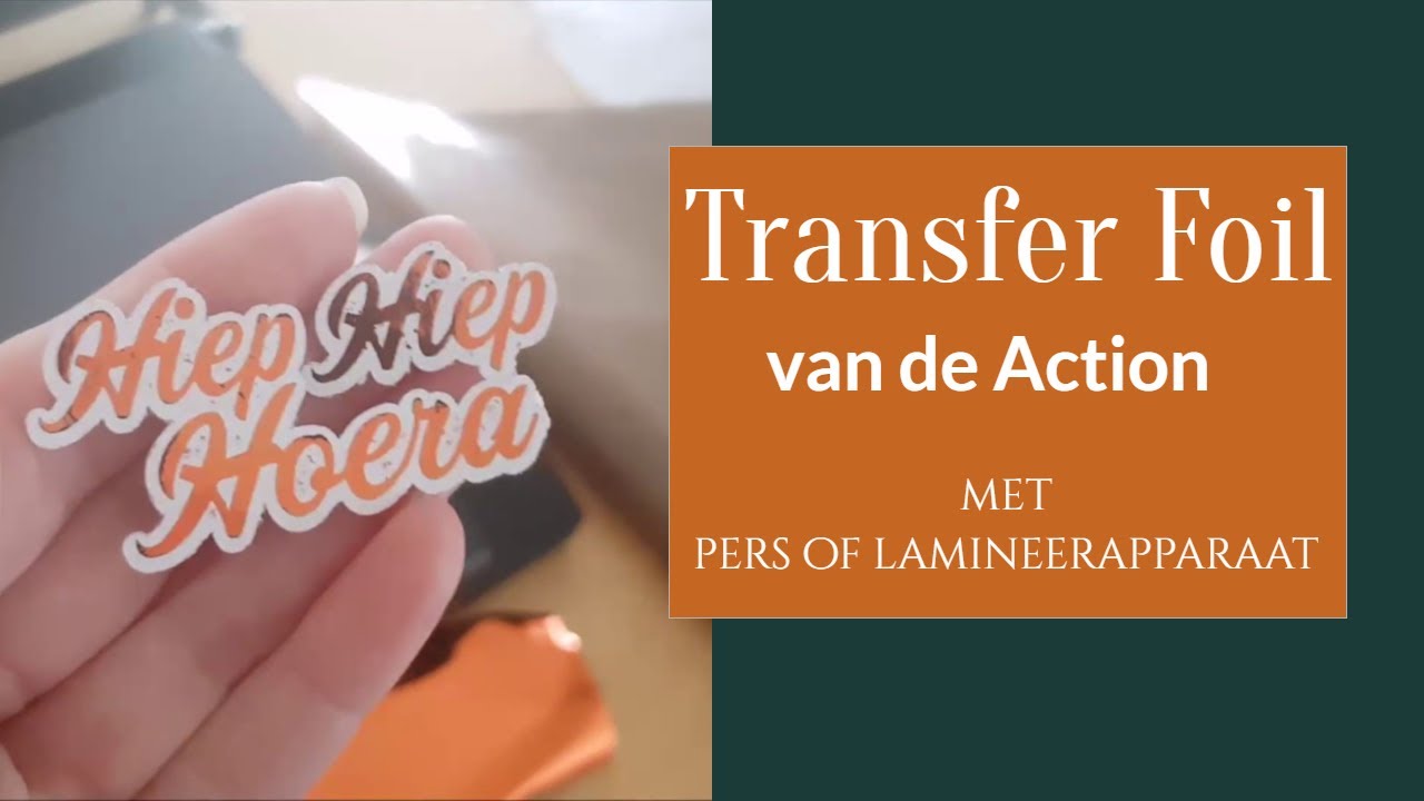 betrouwbaarheid diep De Alpen Transfer Foil van de Action gebruiken in een pers of lamineerapparaat -  Product review - YouTube