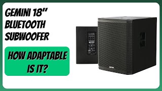 REVIEW (2026): Gemini 18' Bluetooth Subwoofer. Features