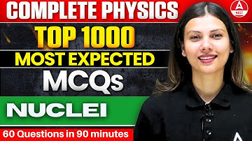 Nuclei : Class 12 Physics | Most Important Questions for NEET 2024-Tamanna Chaudhary