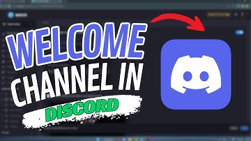 How To Make A Welcome Channel In Discord (2024) Easy Guide