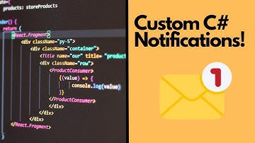 Code Custom Notifications, Using C#!