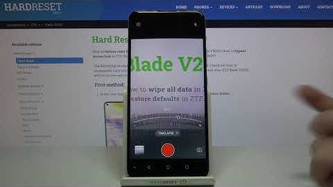 Camera Best Features - ZTE Blade V2020 & Record Video in Timelapse