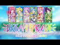 〚PriPara〛- Dream Parade SoLaMi♡Dressing 「I☆Ris」Full Lyrics