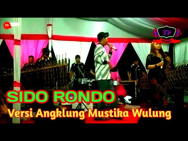 Sido Rondo Versi Angklung Mustika Wulung Sidayu class=