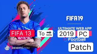 Parche FIFA 13 Next Season To 2019 Tutorial Bien Explicado