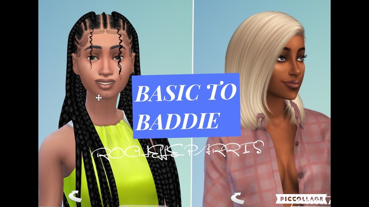 The Sims™ 4| Rochelle's Transformation from Basic to Baddie ;) | + CC ...