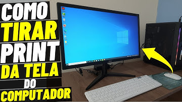 COMO TIRAR PRINT DA TELA DO COMPUTADOR