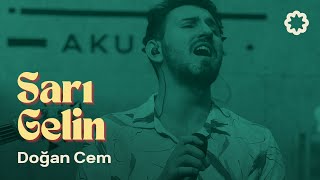 Sarı Gelin ❋ Salon Akustik | @dogancemm