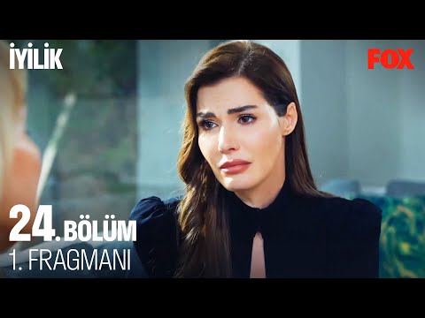İyilik 24. Bölüm