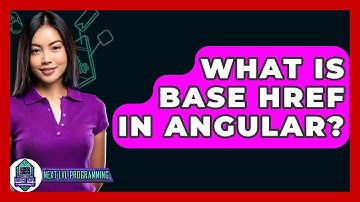 What Is Base Href In Angular? - Next LVL Programming