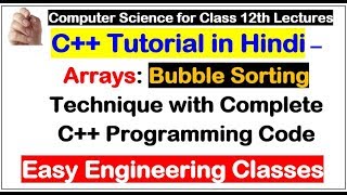 C++ Sorting in Hindi - Bubble Sorting Technique with Complete C++ Programming Code