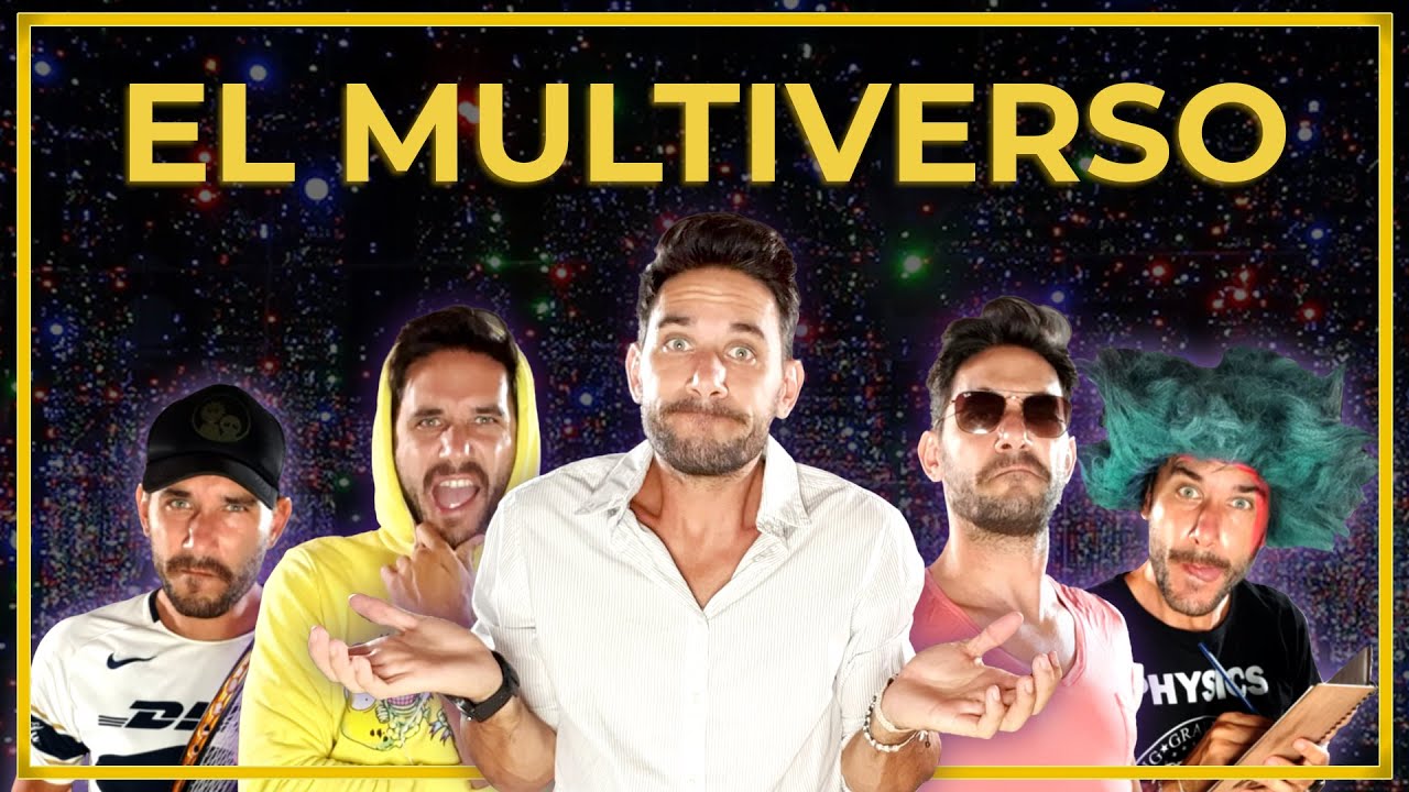 HOY SÍ que vas a entender el MULTIVERSO
