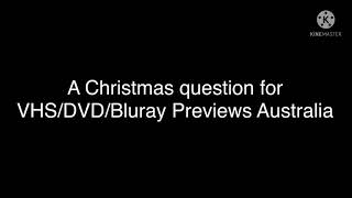 A Christmas Question For Vhsdvdbluray Previews Australia