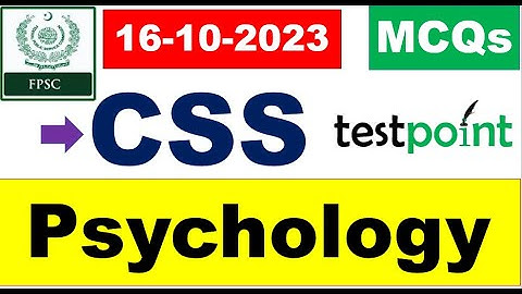 FPSC CSS Psychology solved MCQs held on 16/10/2023