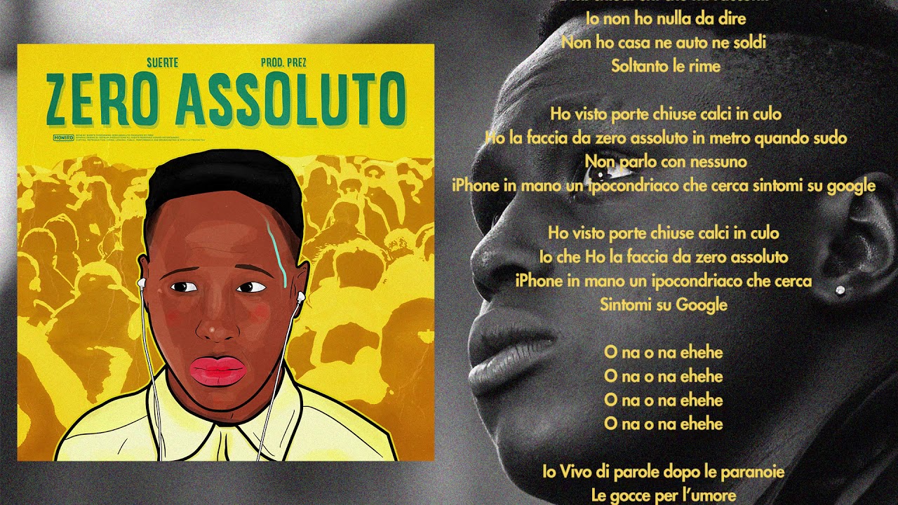 Watch SUERTE - ZERO ASSOLUTO (prod by PREZ) on YouTube Watch SUERTE - ZERO ASSOLUTO (prod by PREZ) on YouTube