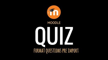 Moodle Quiz Format Questions Pre Import