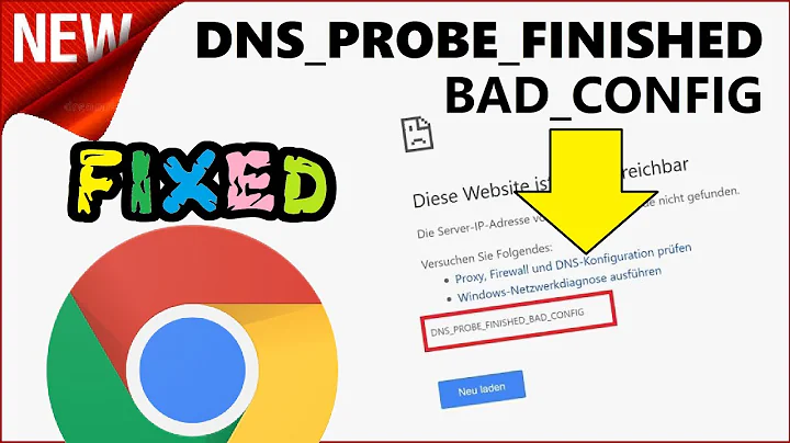 DNS_PROBE_FINISHED_BAD_CONFIG Windows 10 \ 8 \ 7 Fixed in Google Chrome | How to fix DNS Error
