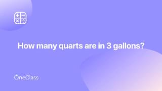 how many quarts is 3 gallons