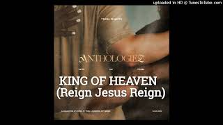 Maverick City ft. Ryan Ofei, Nate Diaz, Lizzie Morgan - King Of Heaven (Reign Jesus Reign)