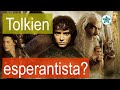 O Senhor do Senhor dos Anéis era Esperantista?  Esperanto do ZERO!