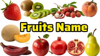 Learn Fruits Name with Pictures and spelling | Fruits name for kids | Fruit name English vocabulary 