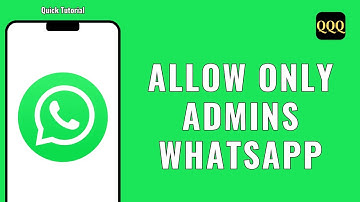 HOW TO ALLOW ONLY ADMINS TO SEND MESSAGES IN A WHATSAPP GROUP