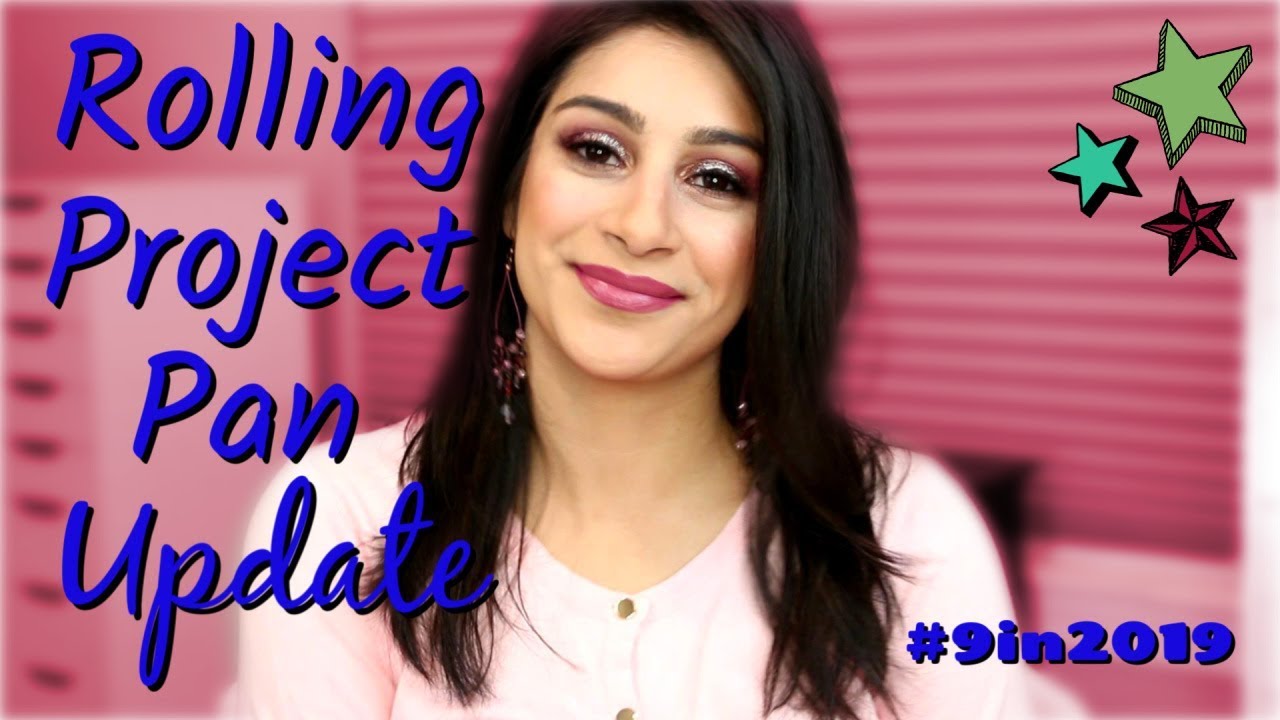 9 in 2019 Rolling Project Pan UPDATE #1│OneBeautyAddict