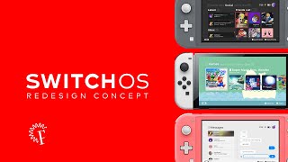 SwitchOS | Nintendo Switch Redesign Concept | fcm