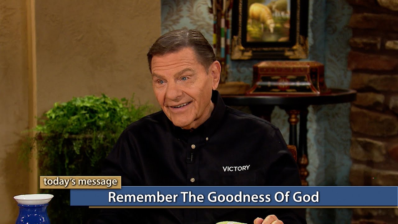 Remember the Goodness of God