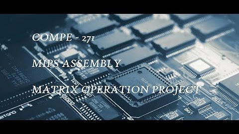 MIPS Assembly Matrix Operation Project Demo
