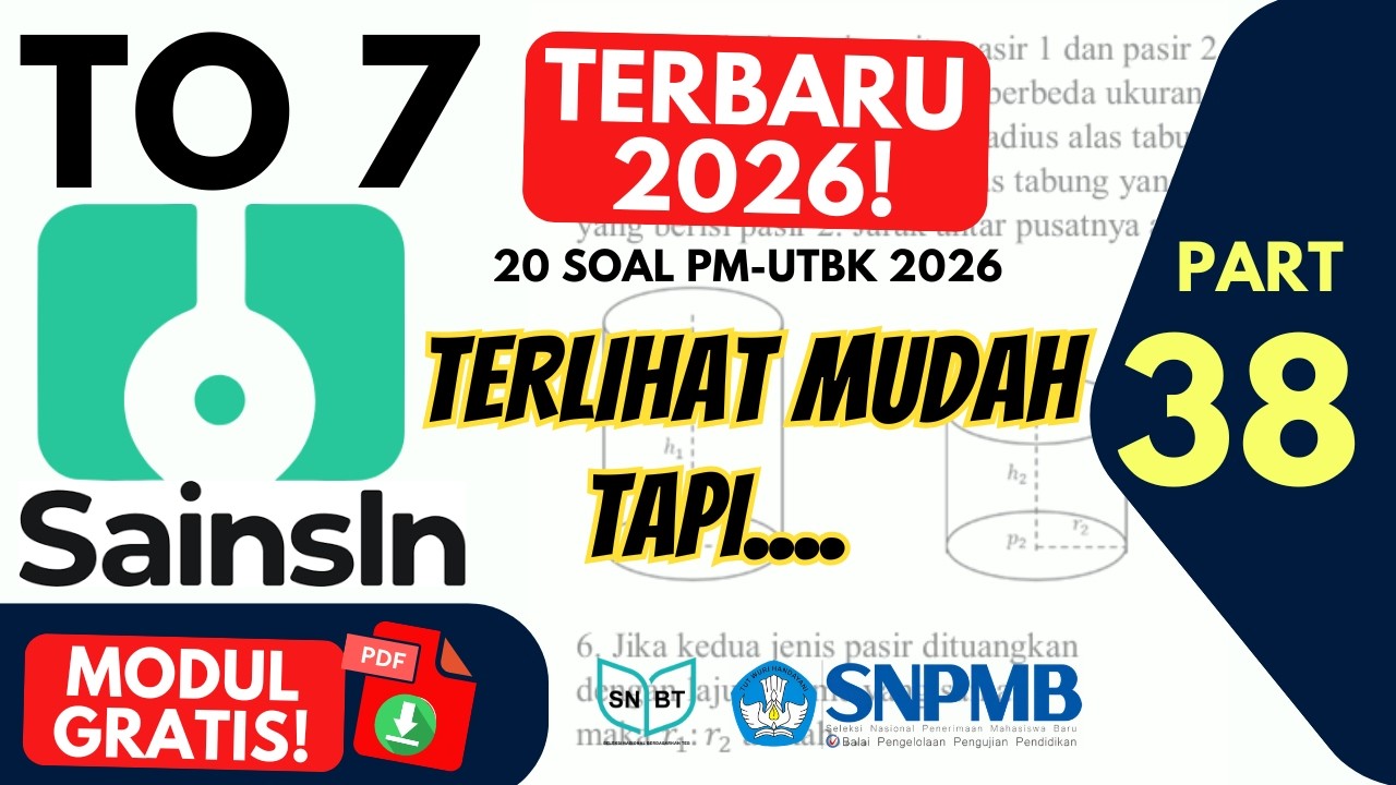 PM SNBT 2026 TERBARU 🔥 Try Out SAINSIN 7 Part 38 | Pembahasan Lengkap Penalaran Matematika