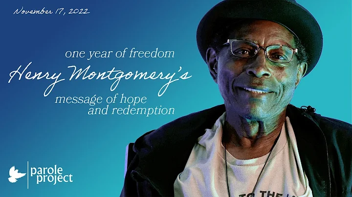 One Year of Freedom: Henry Montgomery's Message of...