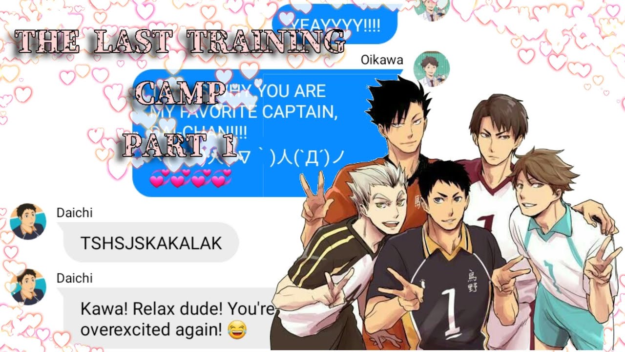 The Last Training Camp (Part 1) |Planing| [Haikyuu Texting Story] - YouTube