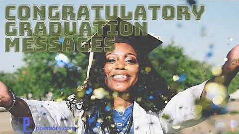 Congratulatory Graduation Messages