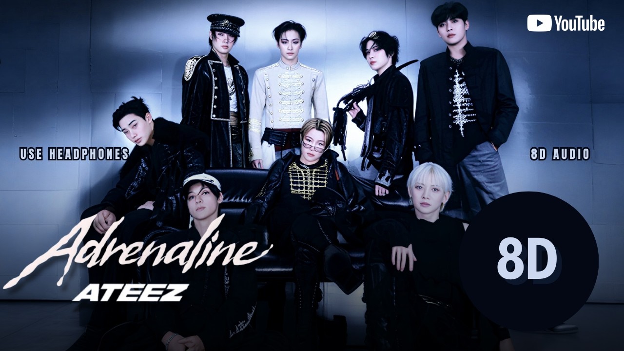 ATEEZ – Adrenaline (8D Audio)🎧 - YouTube