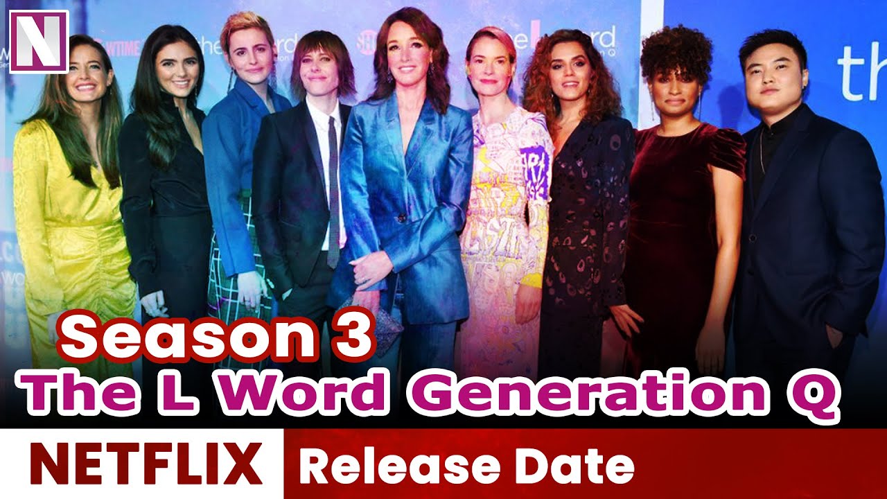 The L Word Generation Q Season 3 Release Date - Release on Netflix