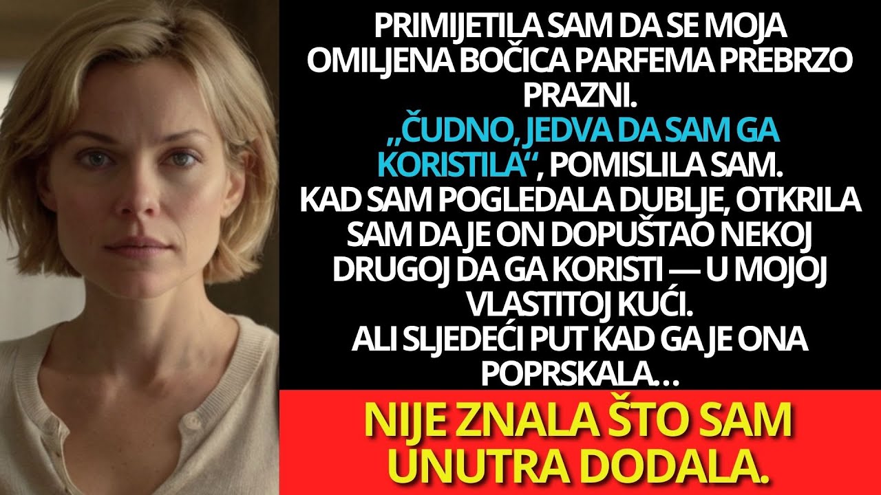 Moj parfem je nestajao… tako sam saznala da moj muž nije bio sam kod kuće!